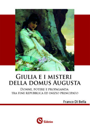 Giulia e i misteri della Domus Augusta