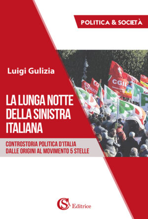 La lunga notte della sinistra italiana