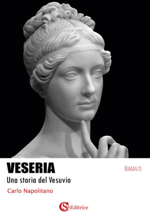 Veseria. Una storia del Vesuvio